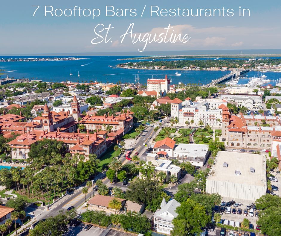 Rooftop Bars and Restaurants in St. Augustine Florida